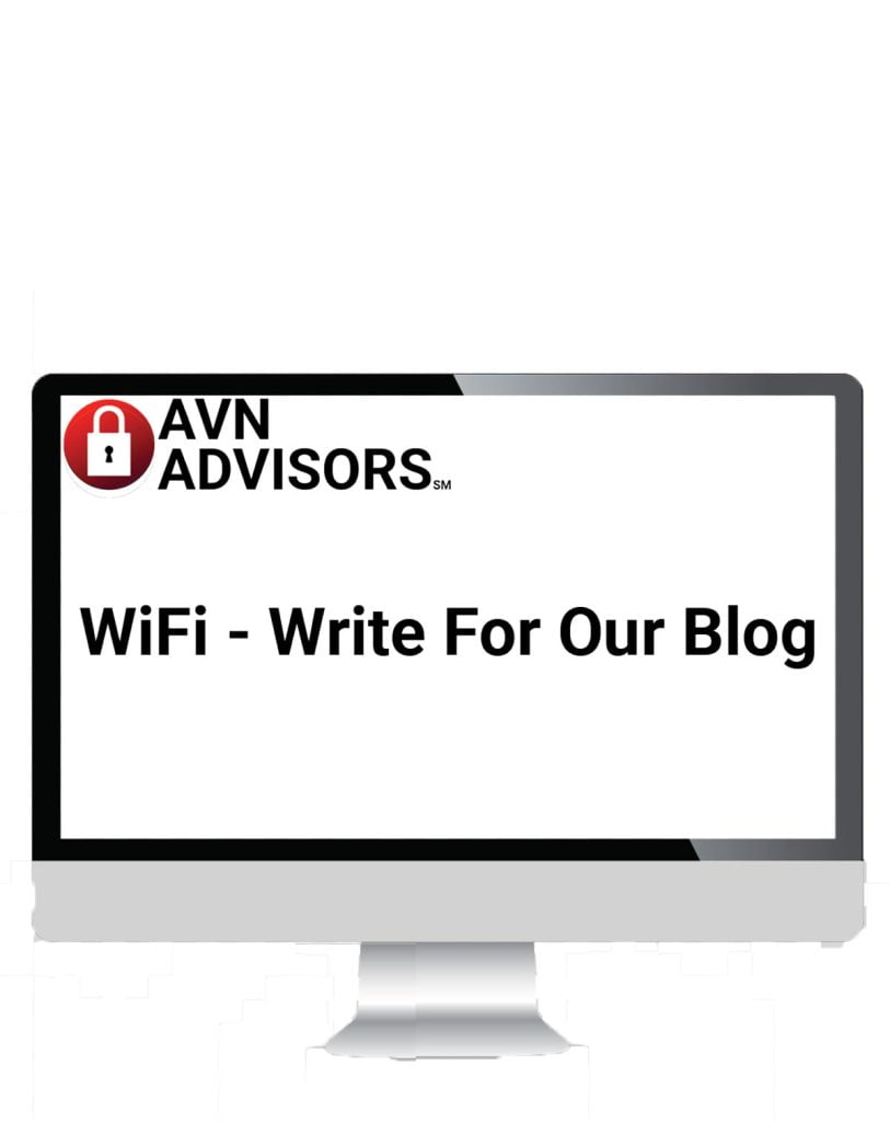 AVN WiFi - Write For Our Blog